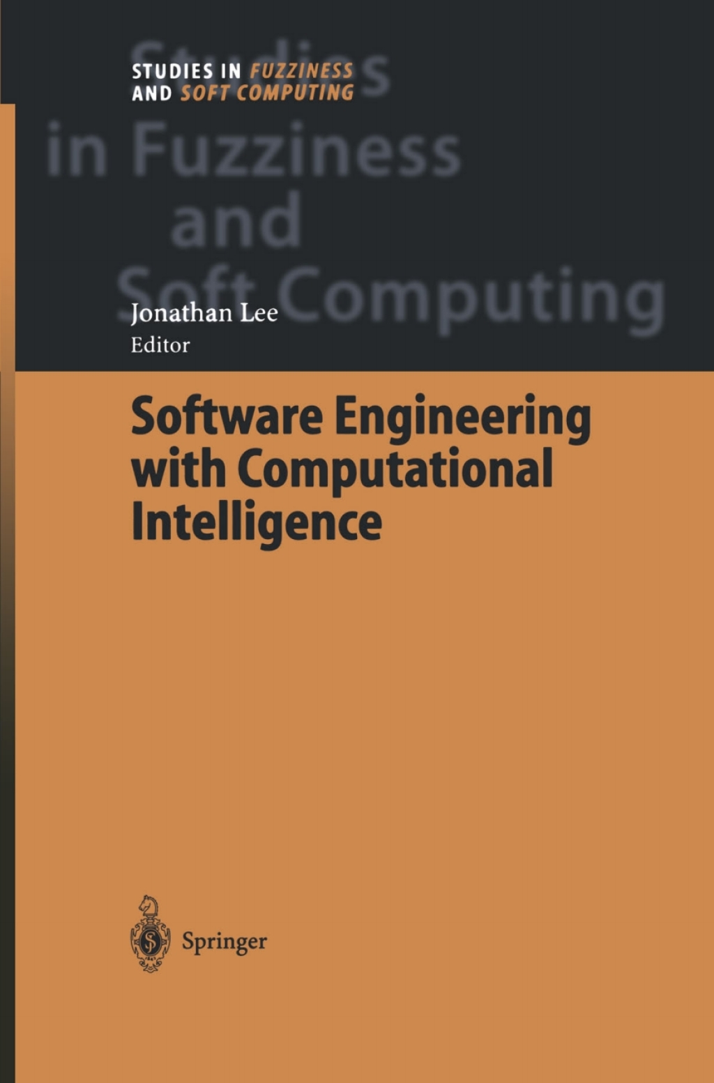 Software Engineering with Computational Intelligence 1st Edition