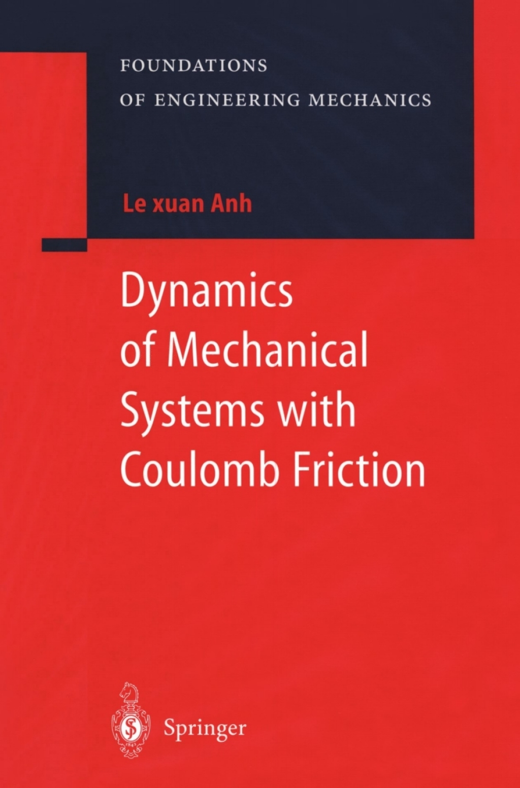 Dynamics of Mechanical Systems with Coulomb Friction 