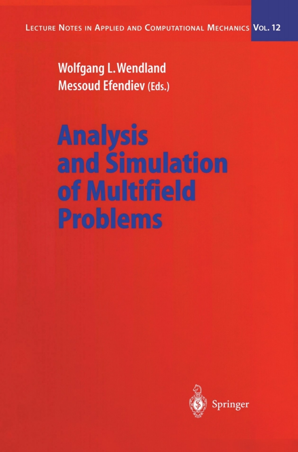 Analysis and Simulation of Multifield Problems 1st Edition