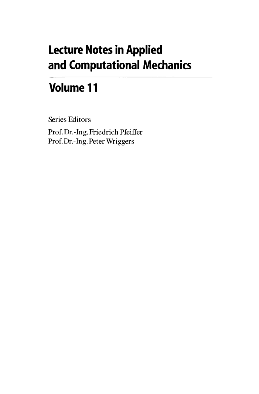 Dynamic Response of Granular and Porous Materials under Large and Catastrophic Deformations 1st Edition