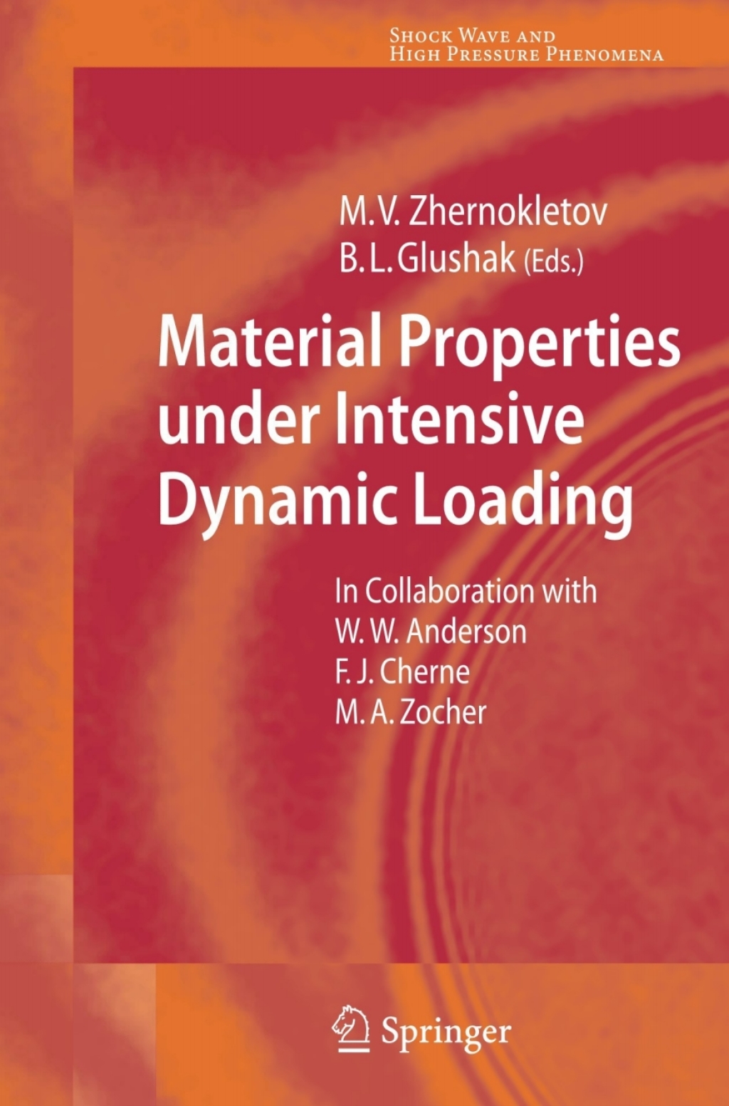 Material Properties under Intensive Dynamic Loading 1st Edition