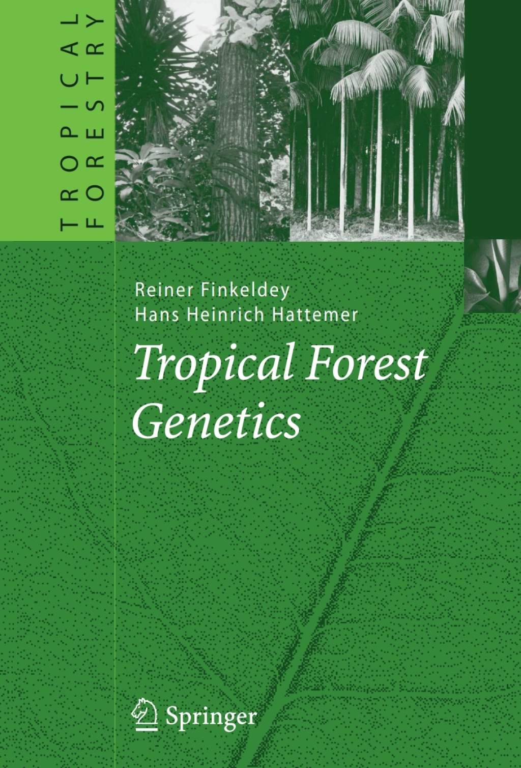Tropical Forest Genetics 