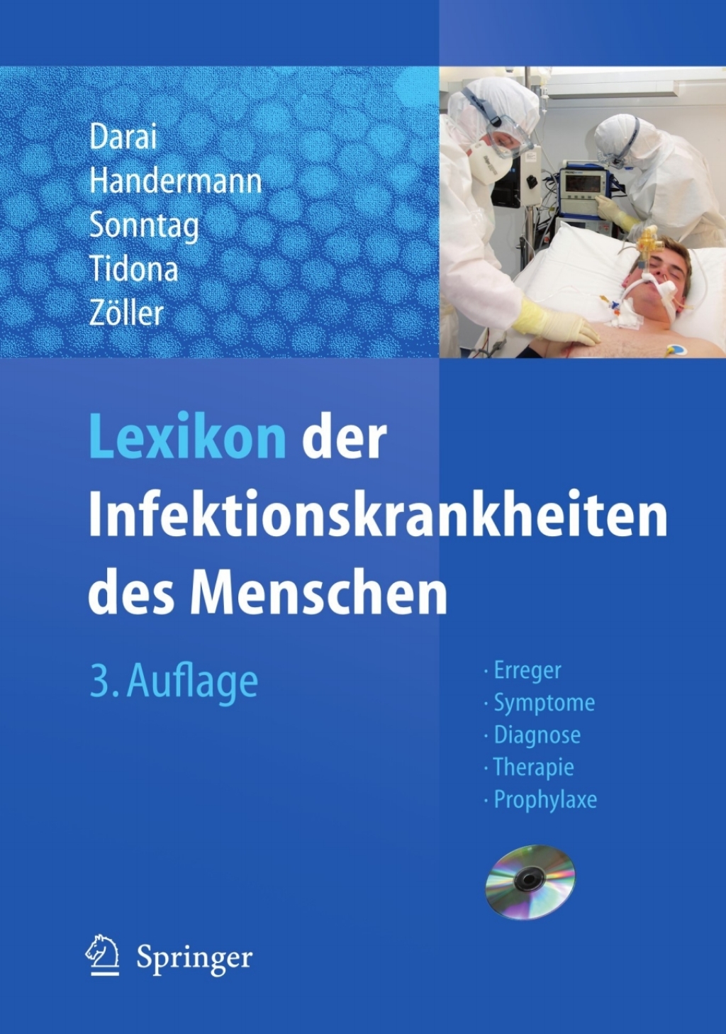 Lexikon der Infektionskrankheiten des Menschen Erreger, Symptome, Diagnose, Therapie und Prophylaxe 3rd Edition