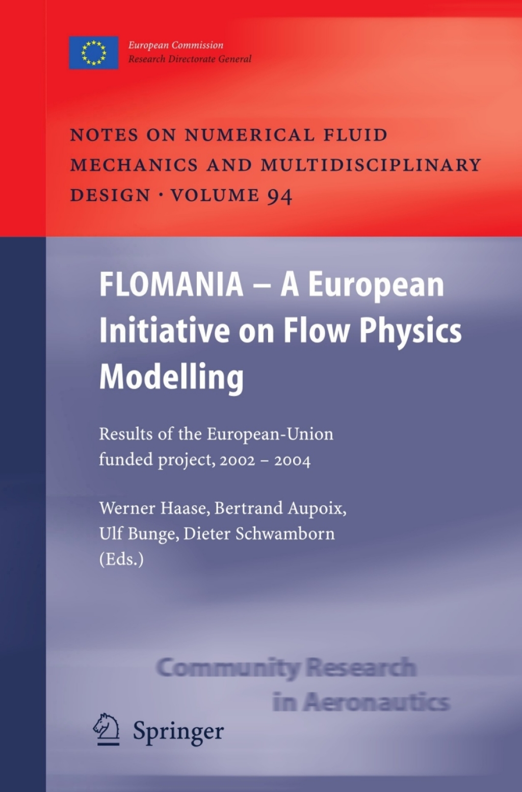 FLOMANIA - A European Initiative on Flow Physics Modelling Results of the European-Union funded project, 2002 - 2004 1st Edition