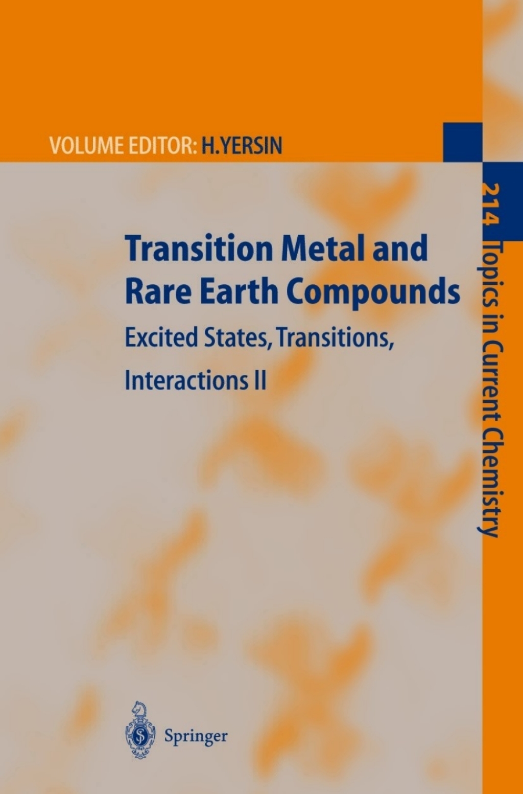 Transition Metal and Rare Earth Compounds Excited States, Transitions, Interactions II 1st Edition