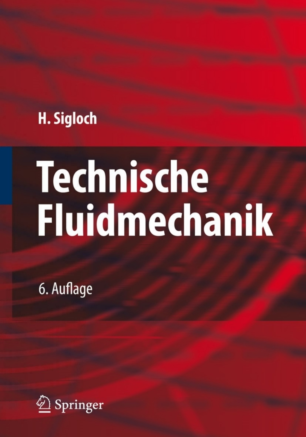 Technische Fluidmechanik 6th Edition