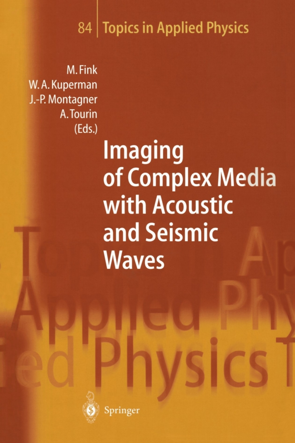Imaging of Complex Media with Acoustic and Seismic Waves 1st Edition