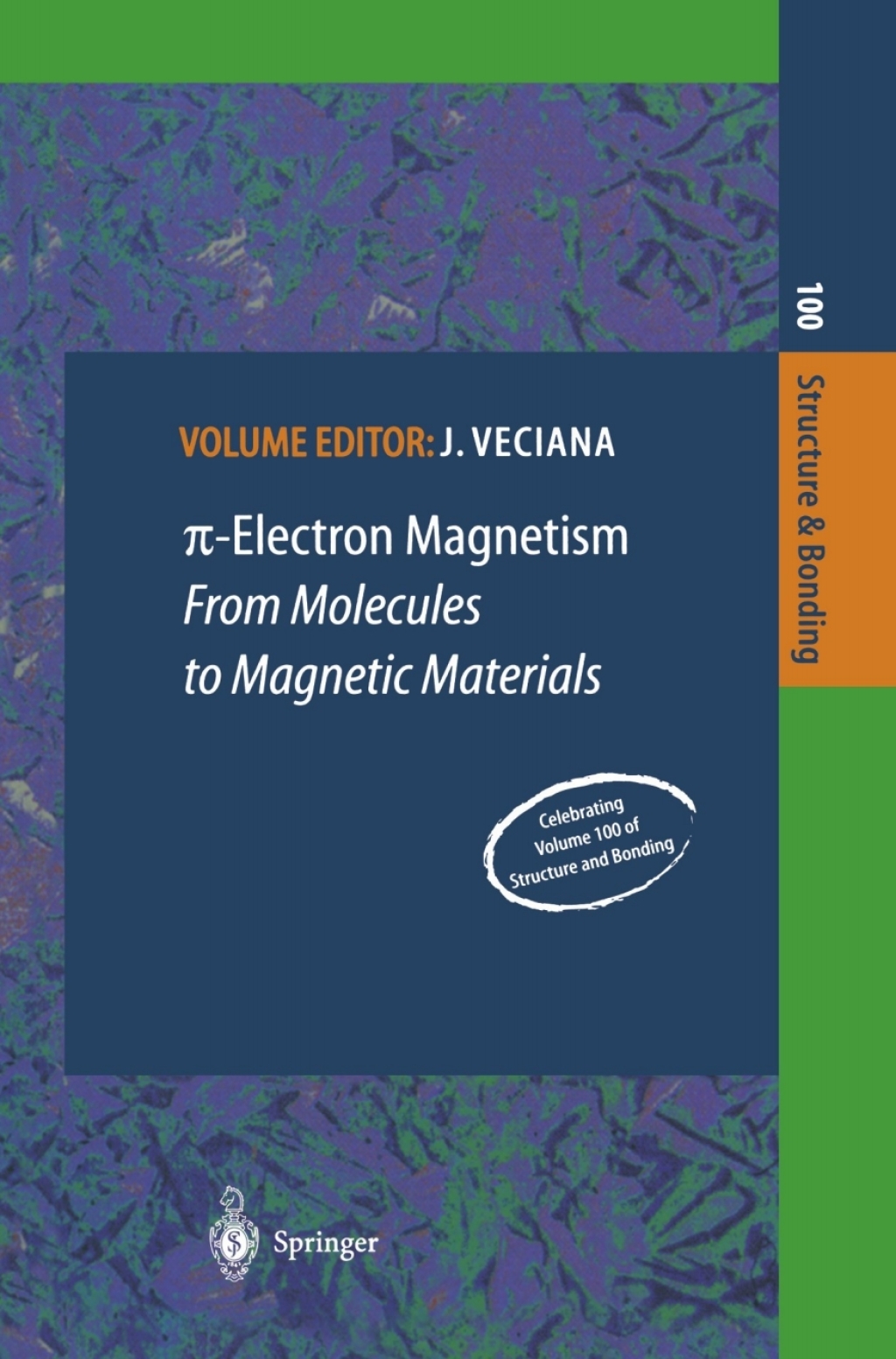 Ãâ‚¬-Electron Magnetism From Molecules to Magnetic Materials 1st Edition
