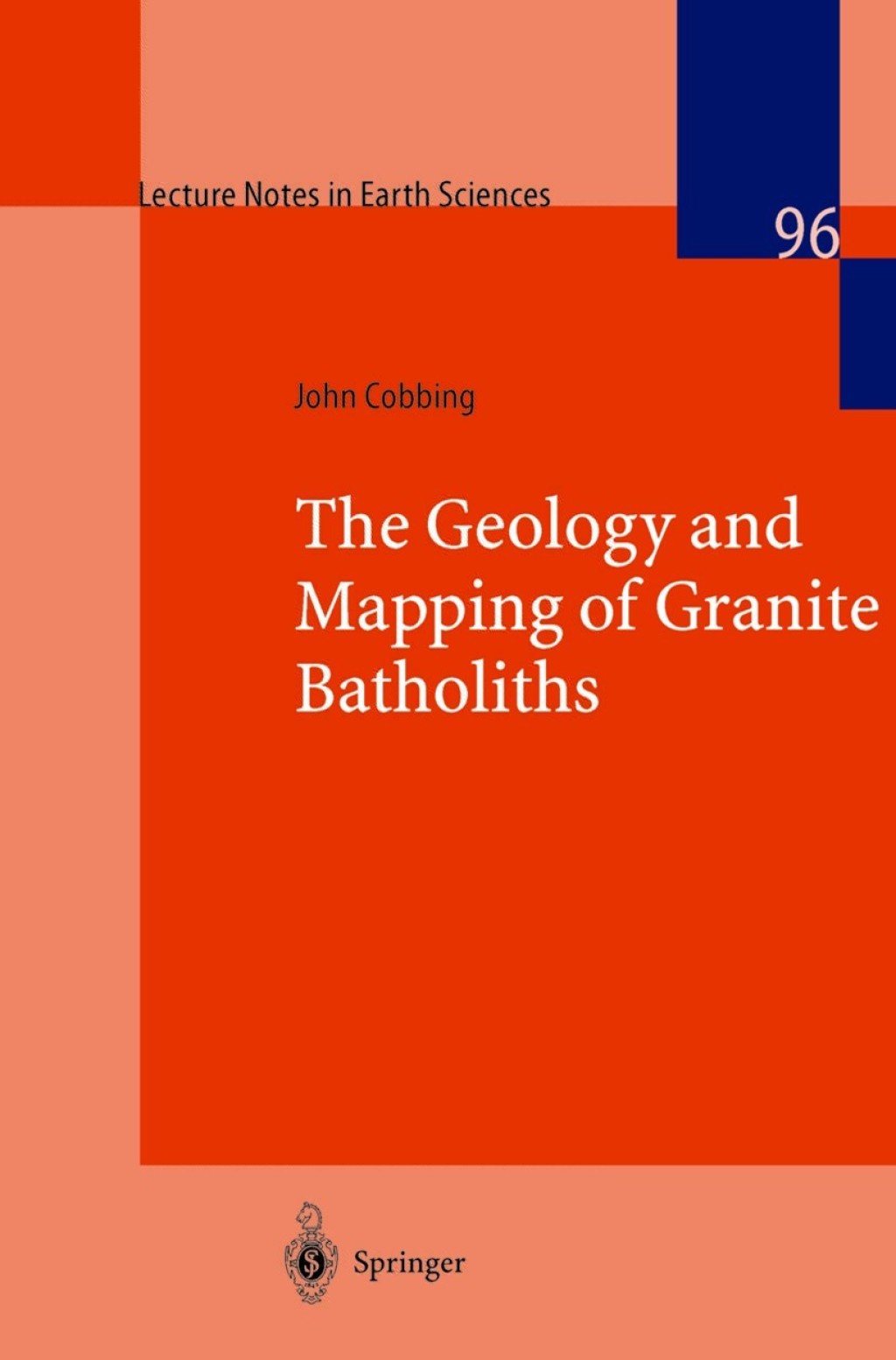 The Geology and Mapping of Granite Batholiths 