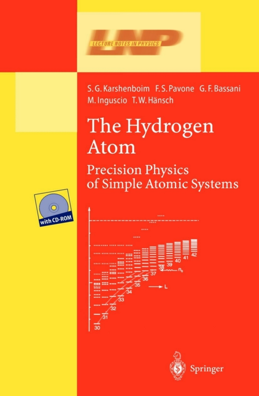 The Hydrogen Atom Precision Physics of Simple Atomic Systems 1st Edition