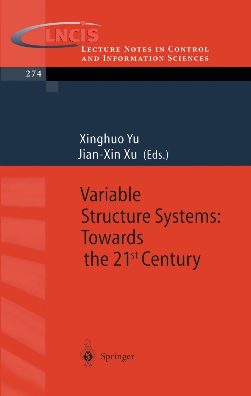 Variable Structure Systems: Towards the 21st Century 1st Edition