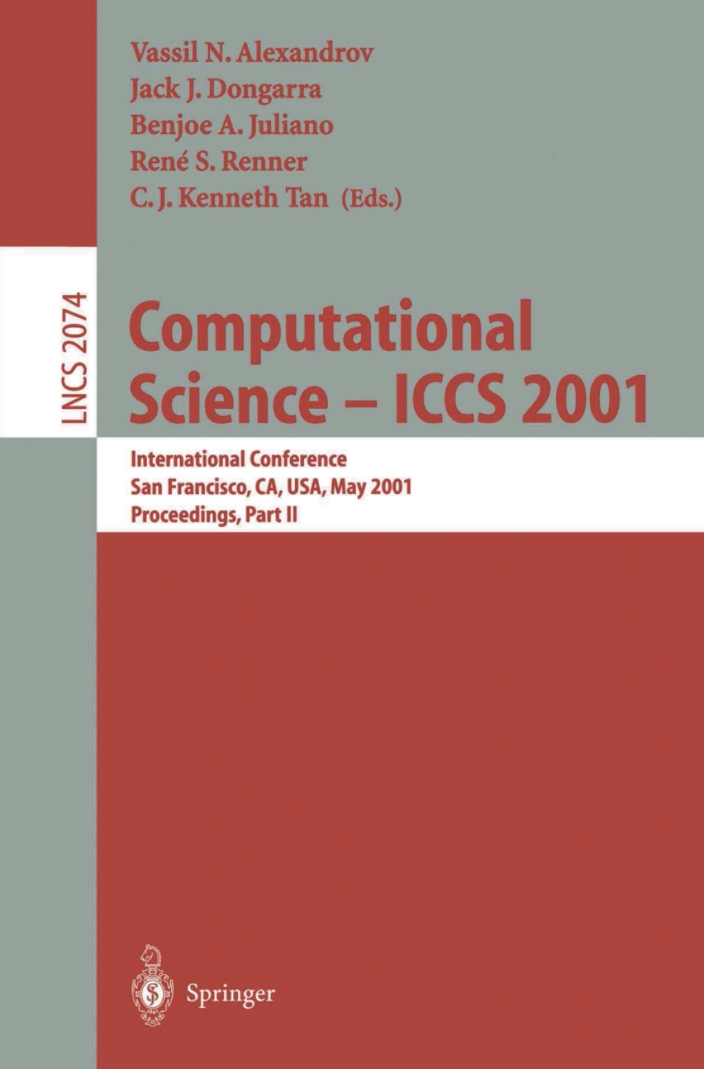 Computational Science - ICCS 2001 International Conference, San Francisco, CA, USA, May 28-30, 2001. Proceedings, Part II 1st Edition