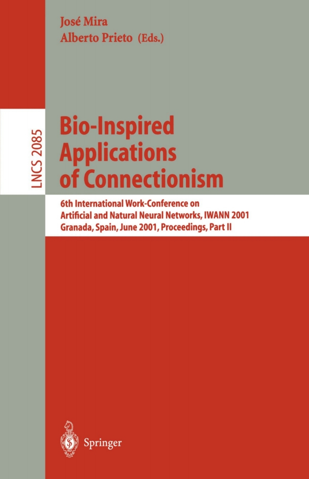 Bio-Inspired Applications of Connectionism 1st Edition