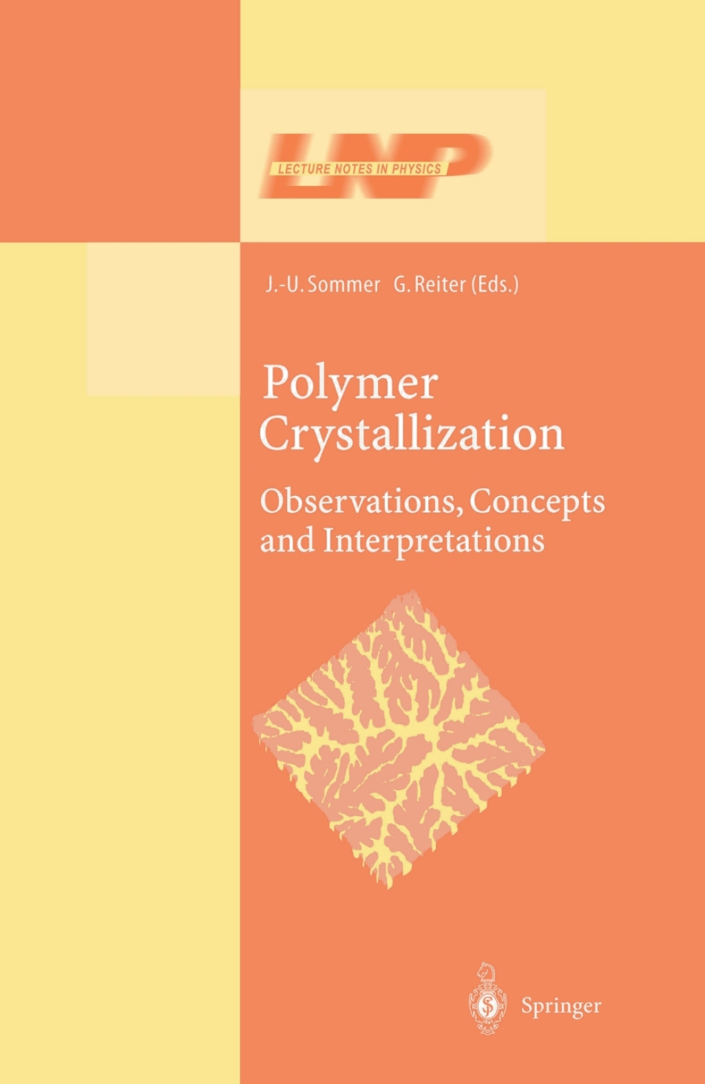 Polymer Crystallization Obervations, Concepts and Interpretations 1st Edition