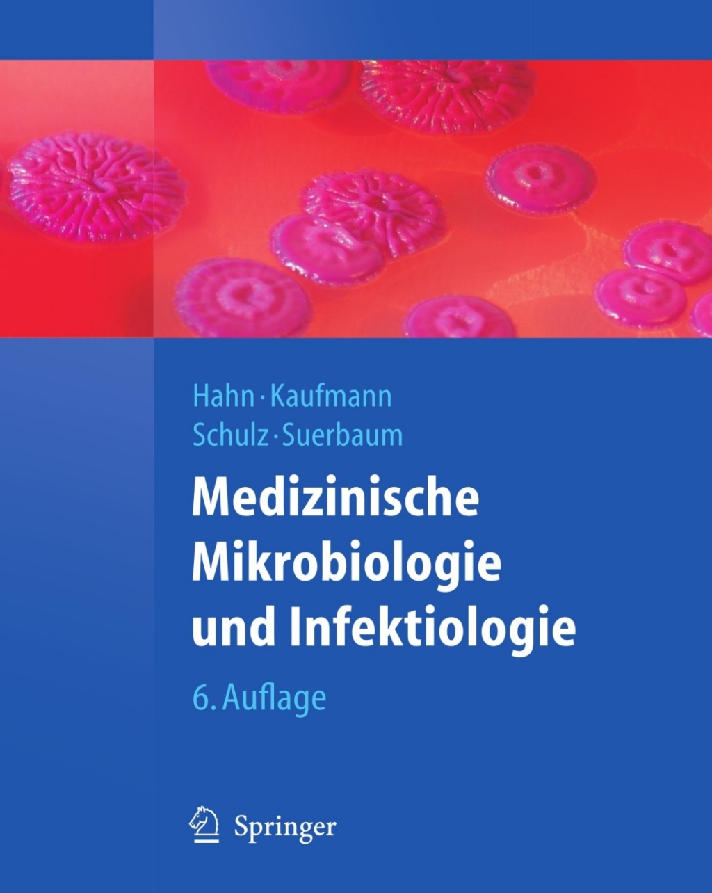 Medizinische Mikrobiologie und Infektiologie 6th Edition