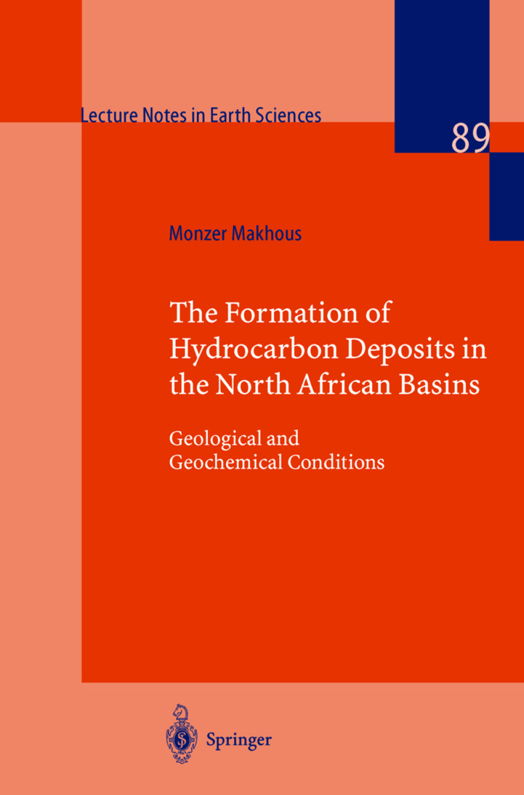 The Formation of Hydrocarbon Deposits in the North African Basins Geological and Geochemical Conditions 