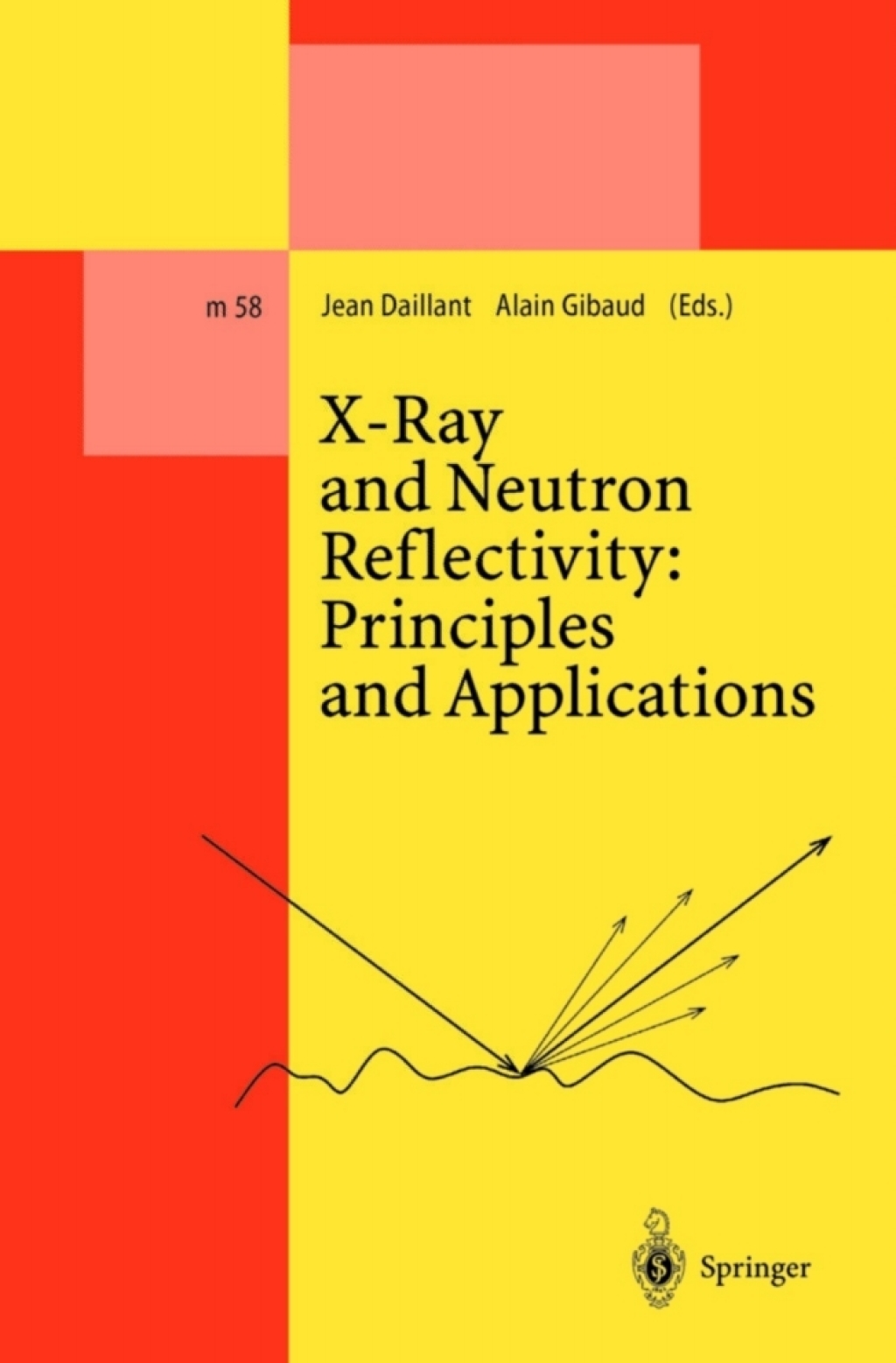 X-Ray and Neutron Reflectivity: Principles and Applications 