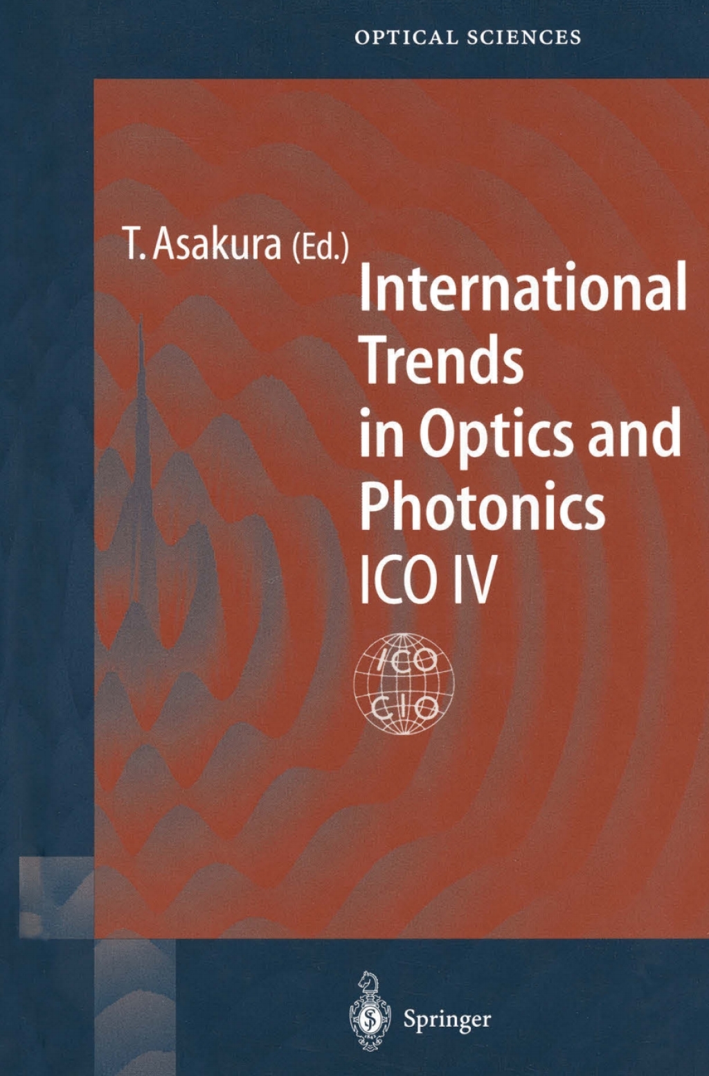 International Trends in Optics and Photonics ICO IV 1st Edition