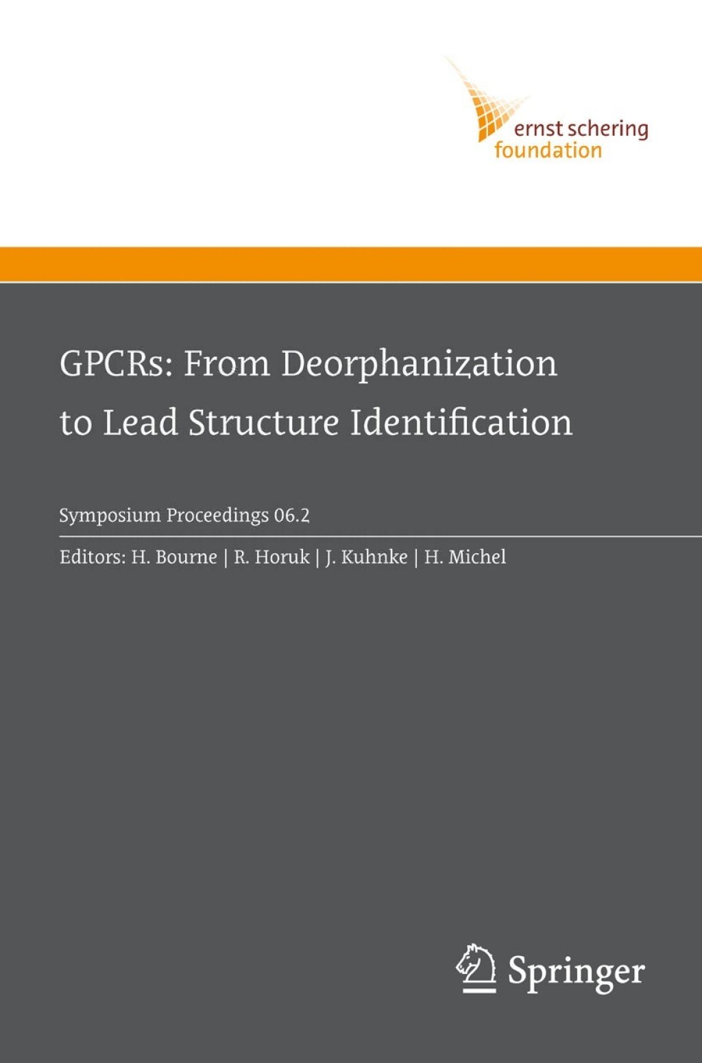 GPCRs: From Deorphanization to Lead Structure Identification 1st Edition