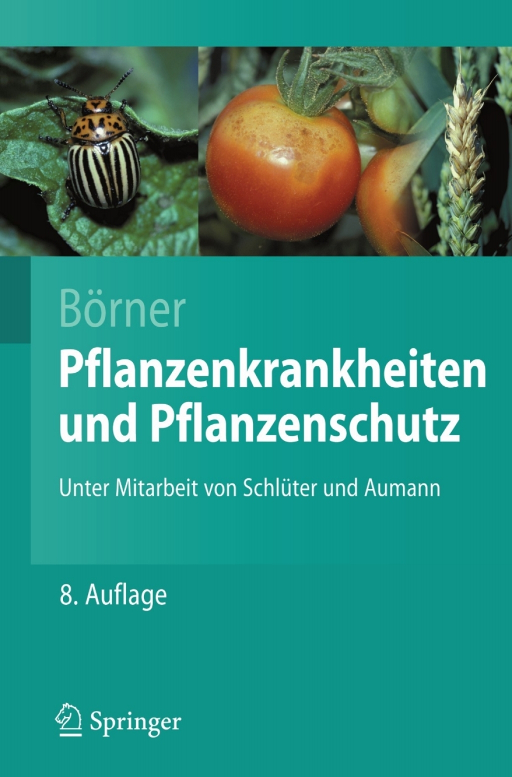 Pflanzenkrankheiten und Pflanzenschutz 8th Edition