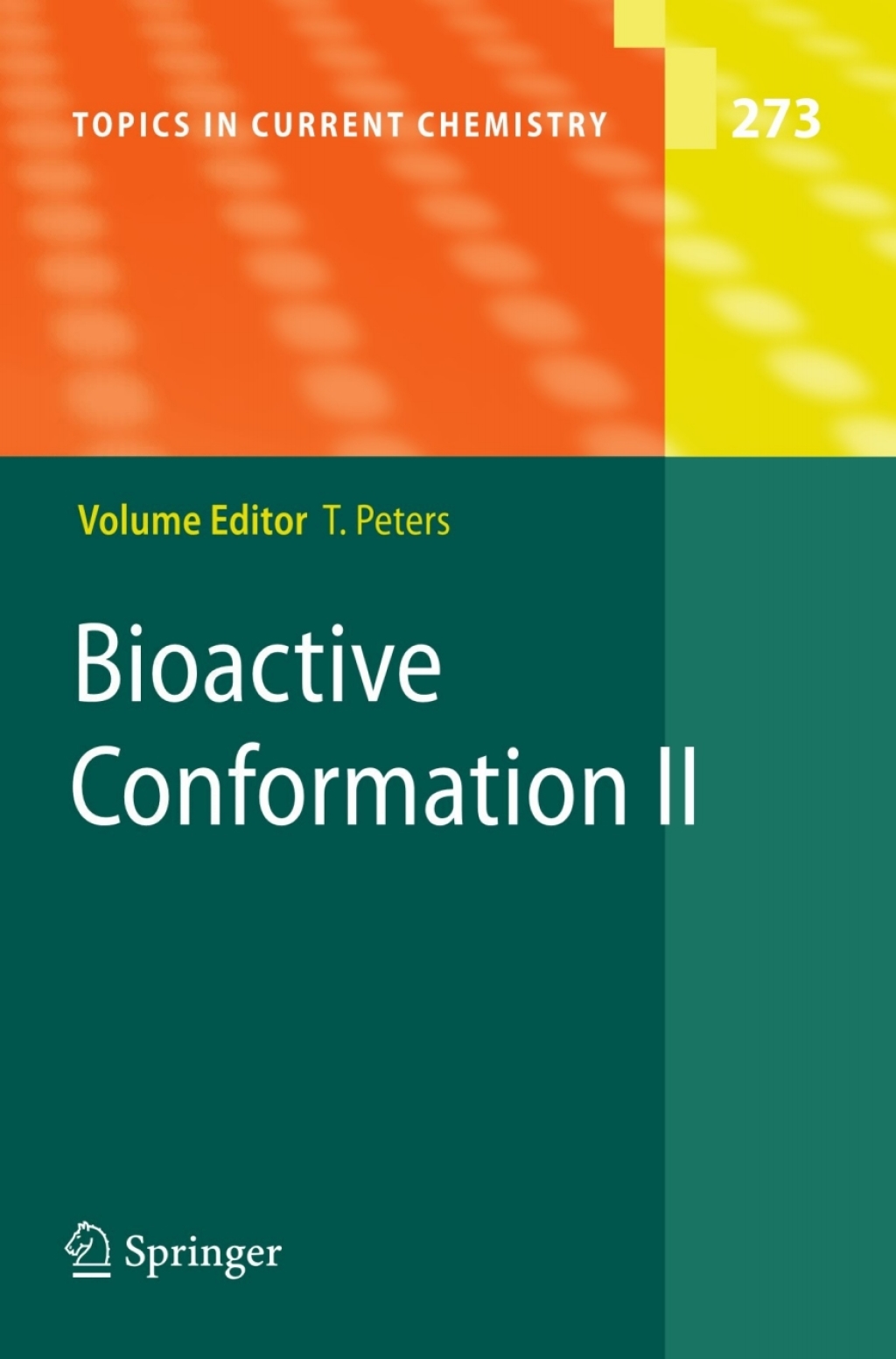 Bioactive Conformation II 1st Edition