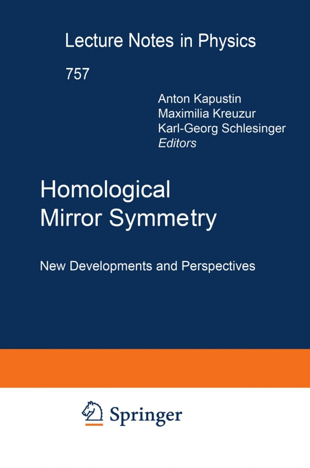 Homological Mirror Symmetry New Developments and Perspectives 1st Edition
