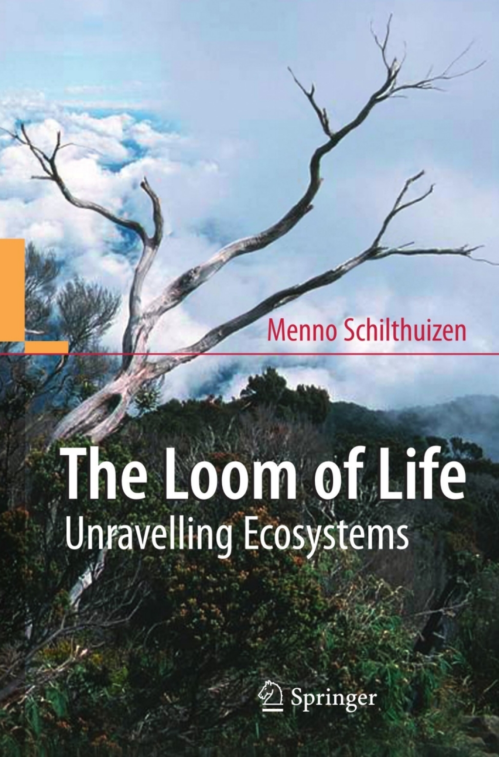 The Loom of Life Unravelling Ecosystems 
