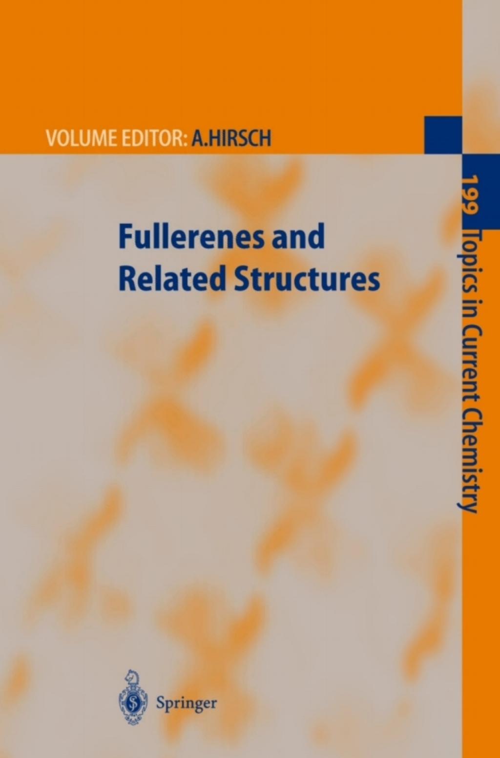 Fullerenes and Related Structures 1st Edition