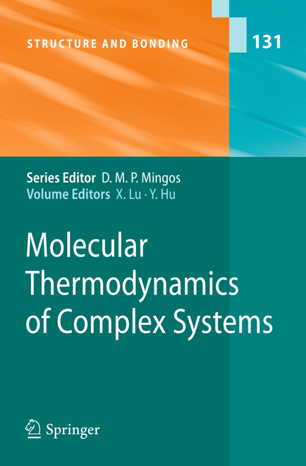 Molecular Thermodynamics of Complex Systems 1st Edition