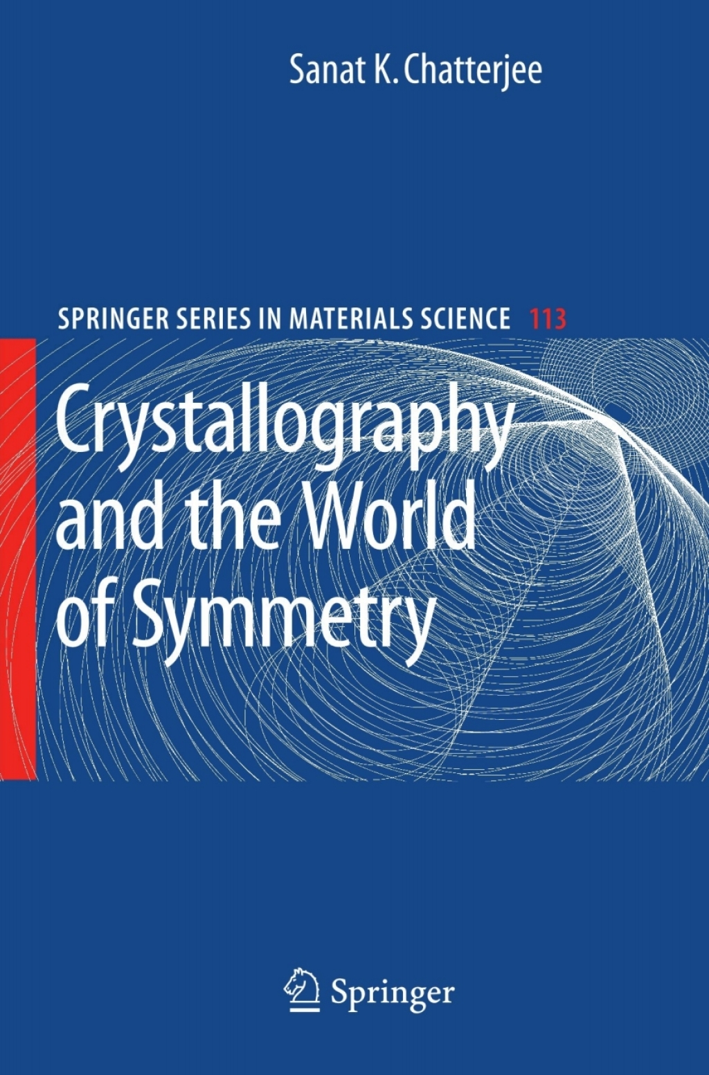 Crystallography and the World of Symmetry 