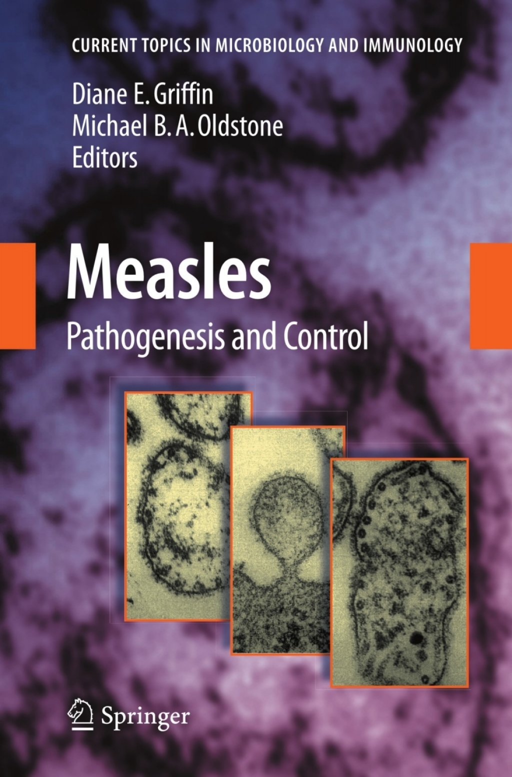Measles Pathogenesis and Control 1st Edition