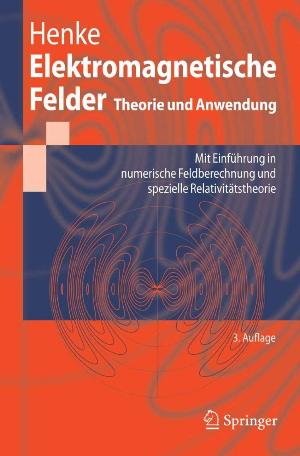 Elektromagnetische Felder Theorie und Anwendung 3rd Edition