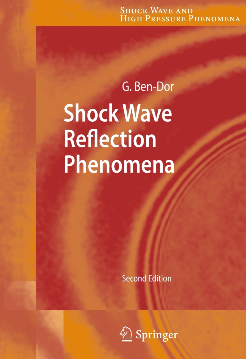 Shock Wave Reflection Phenomena 2nd Edition