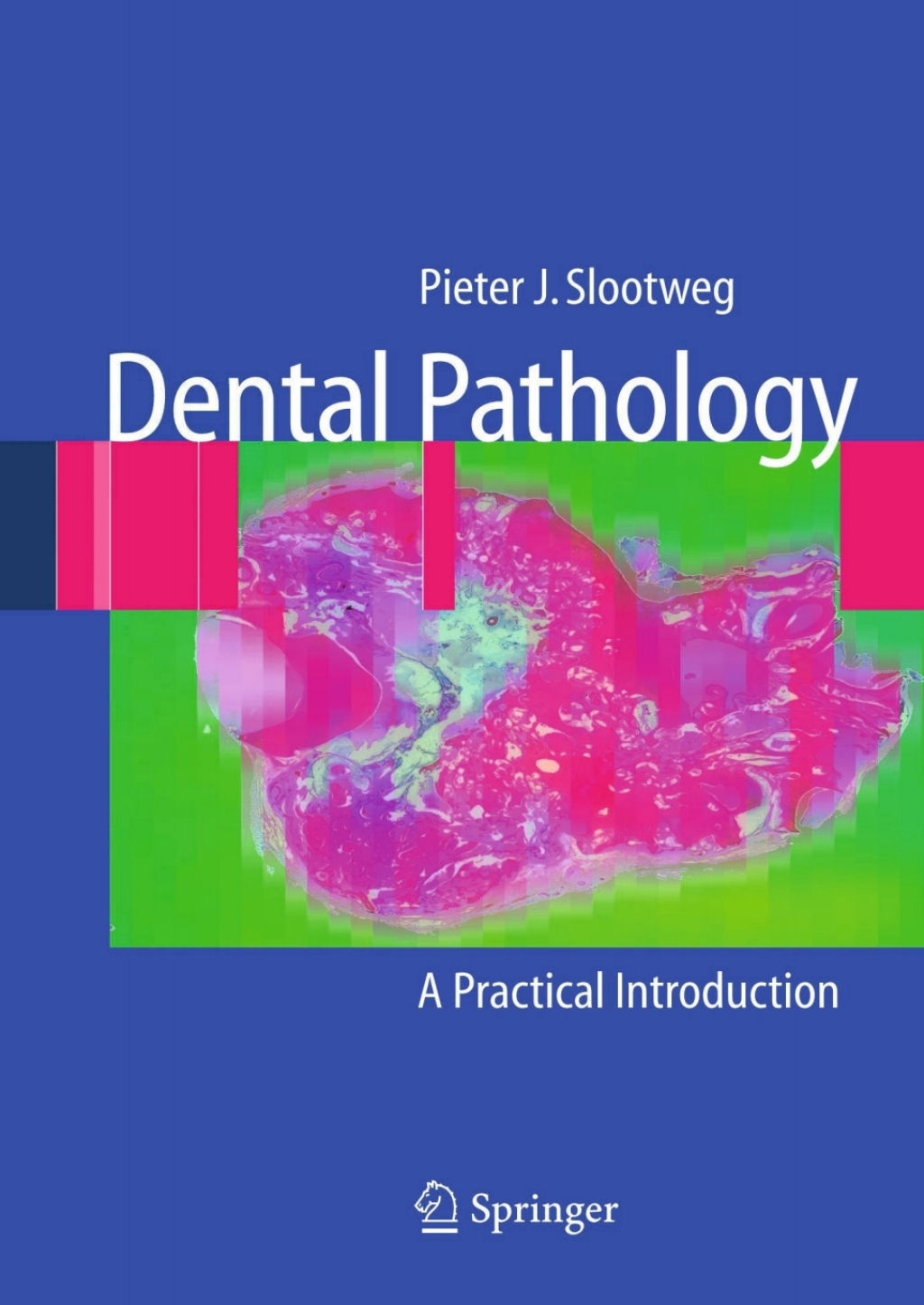 Dental Pathology A Practical Introduction 
