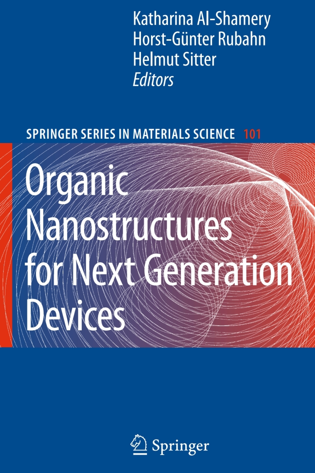 Organic Nanostructures for Next Generation Devices 1st Edition