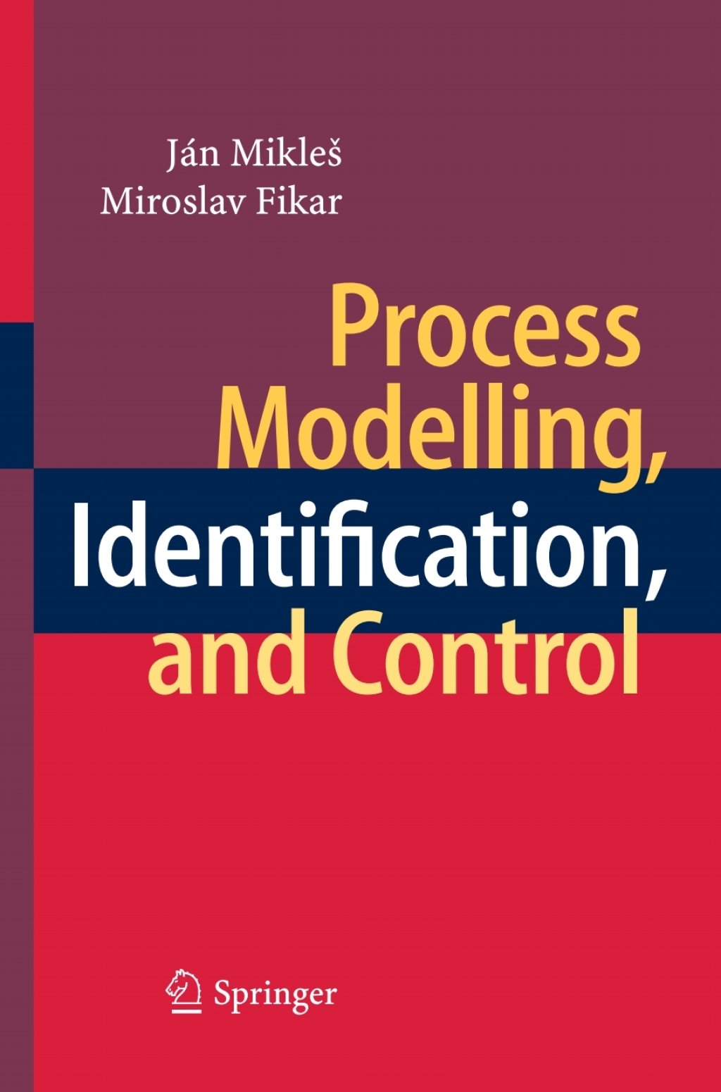 Process Modelling, Identification, and Control 