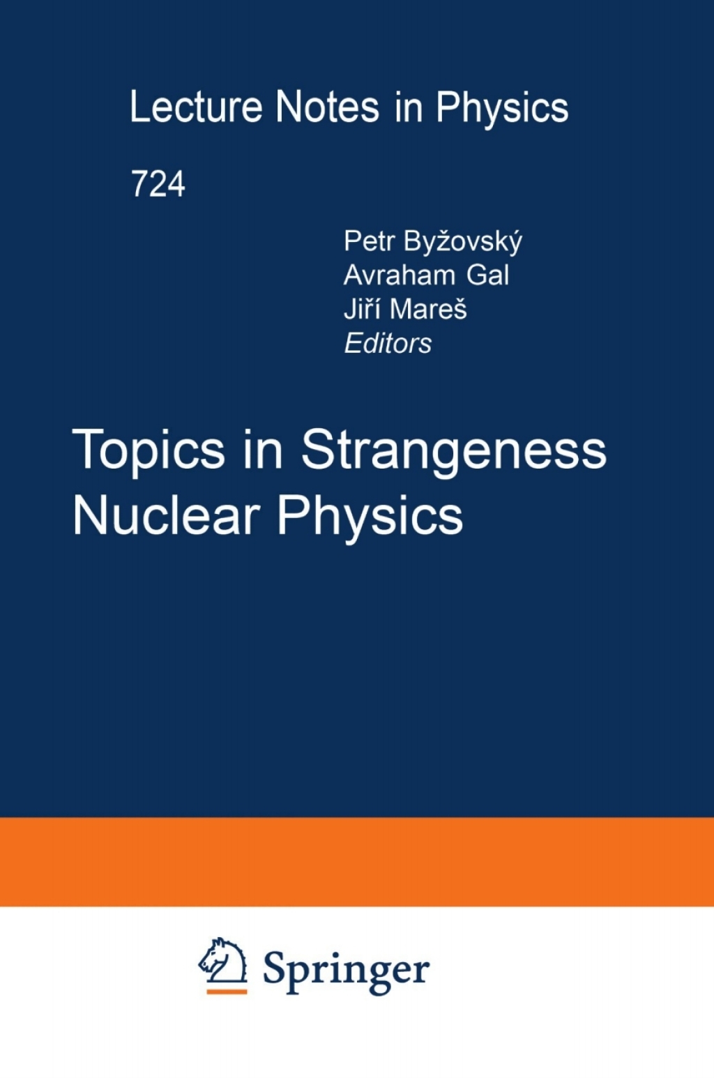 Topics in Strangeness Nuclear Physics 1st Edition