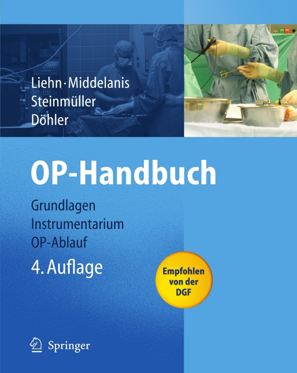 OP-Handbuch Grundlagen, Instrumentarium, OP-Ablauf 4th Edition
