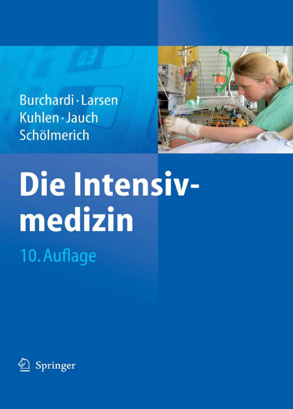 Die Intensivmedizin 10th Edition