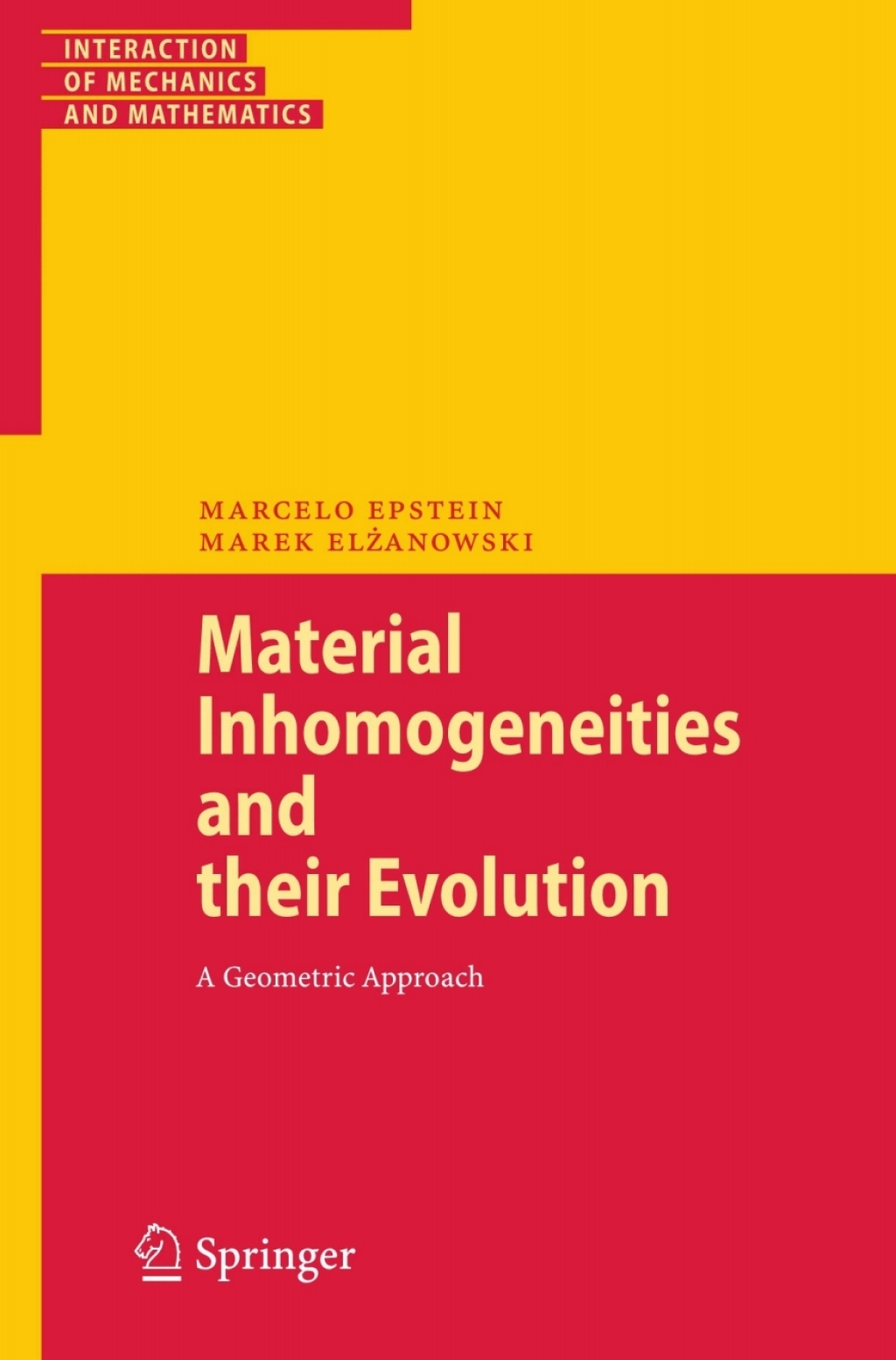 Material Inhomogeneities and their Evolution A Geometric Approach 