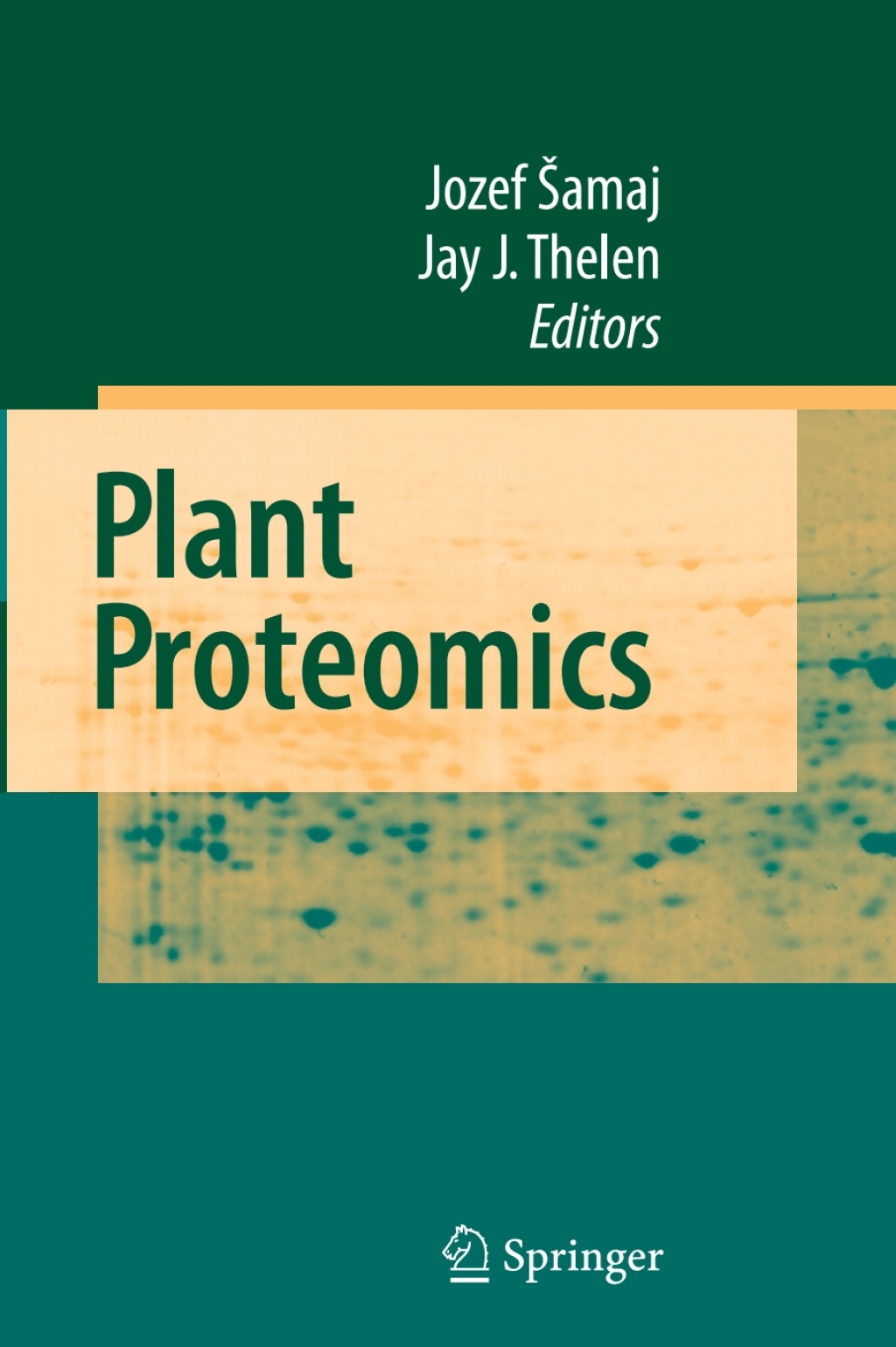 Plant Proteomics 1st Edition