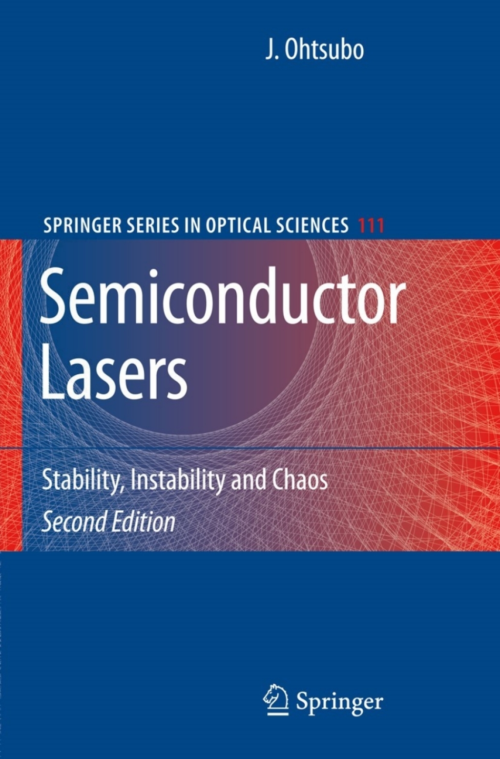 Semiconductor Lasers Stability, Instability and Chaos 2nd Edition