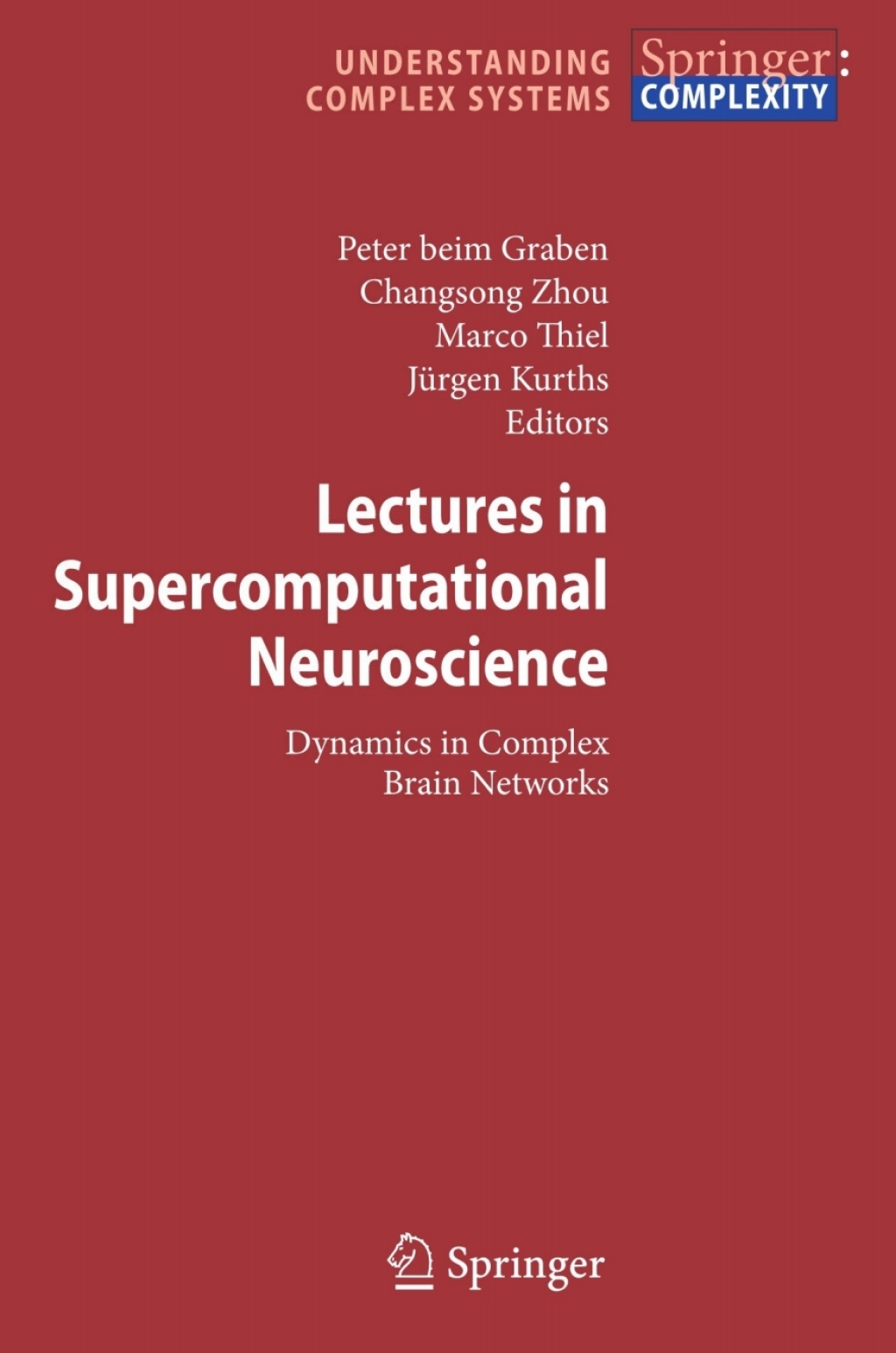 Lectures in Supercomputational Neuroscience Dynamics in Complex Brain Networks 1st Edition