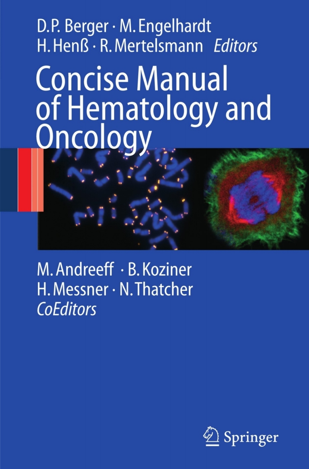 Concise Manual of Hematology and Oncology 1st Edition