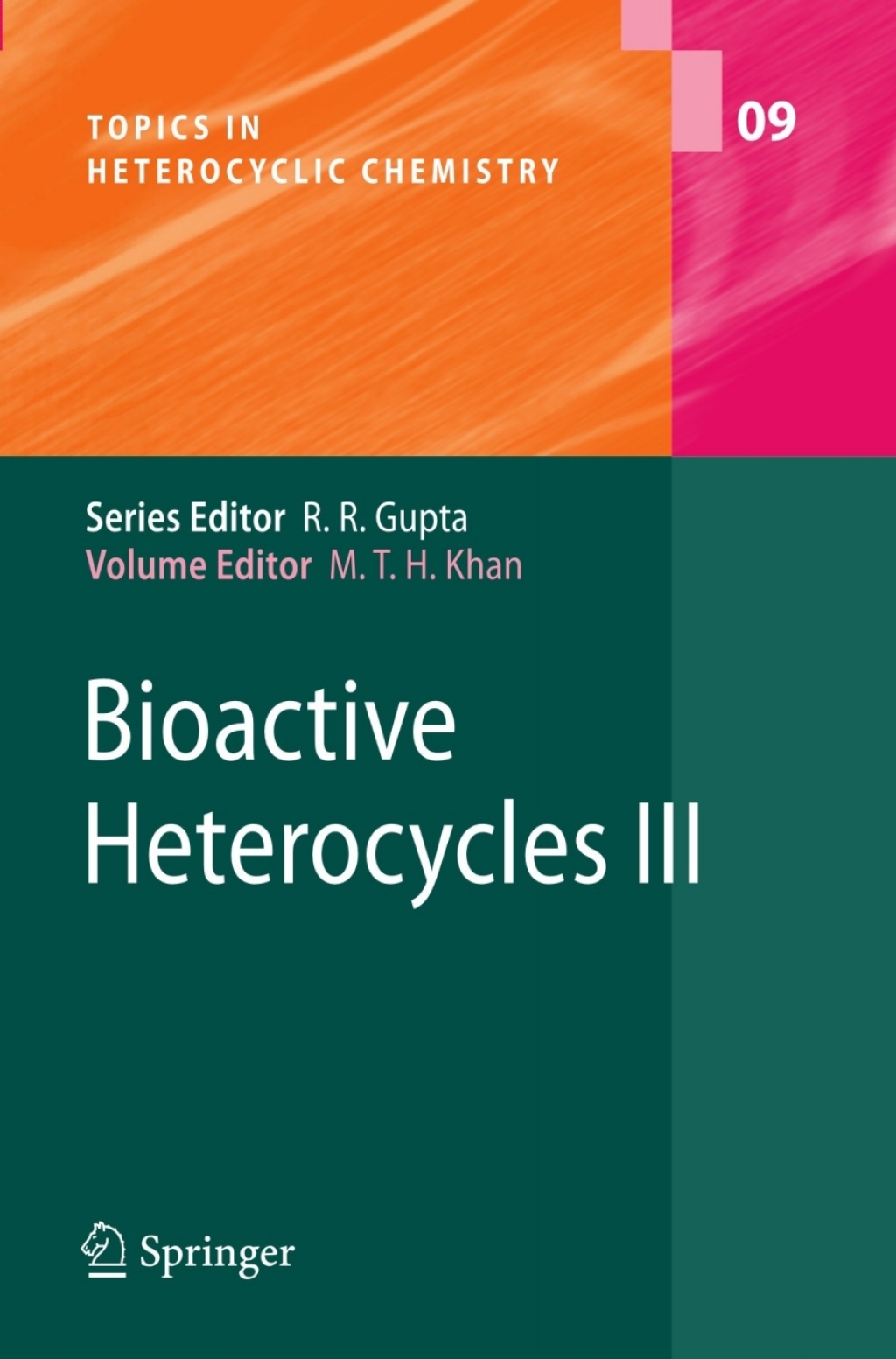 Bioactive Heterocycles III 1st Edition