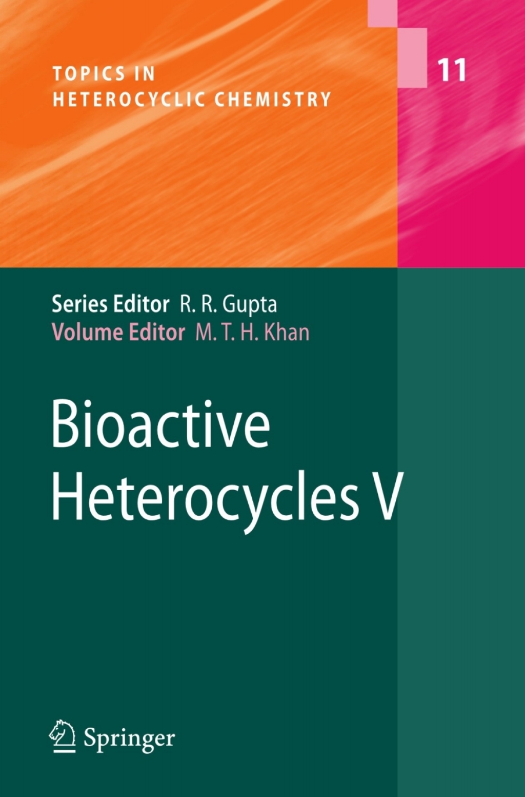 Bioactive Heterocycles V 1st Edition