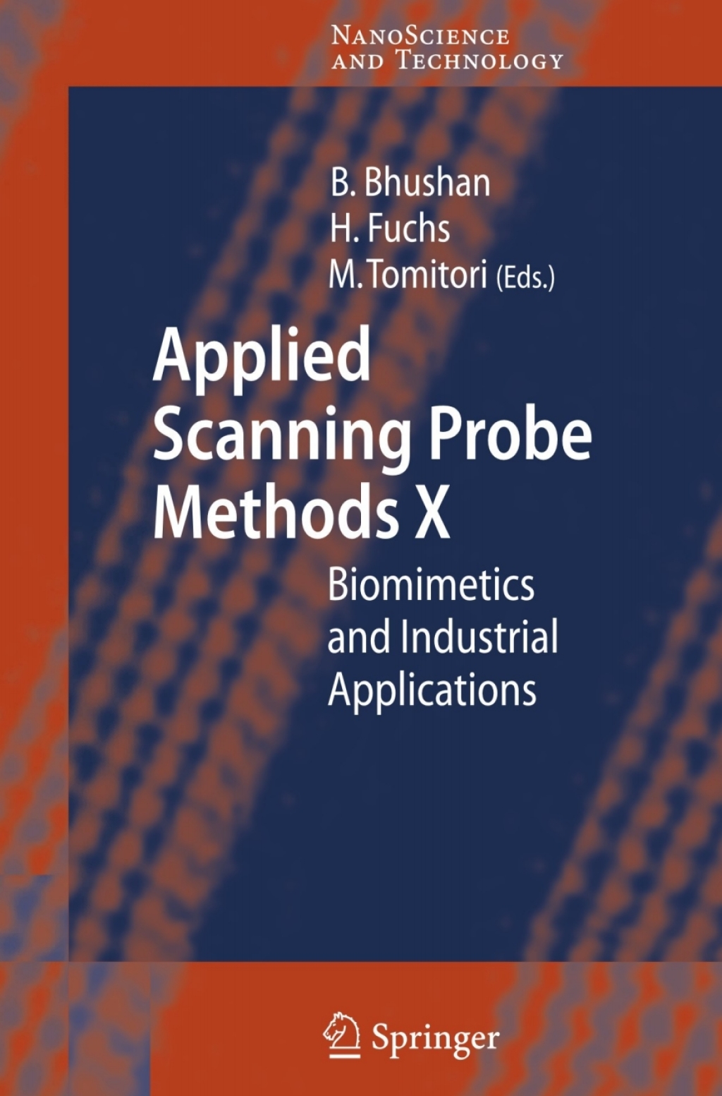 Applied Scanning Probe Methods X Biomimetics and Industrial Applications 1st Edition