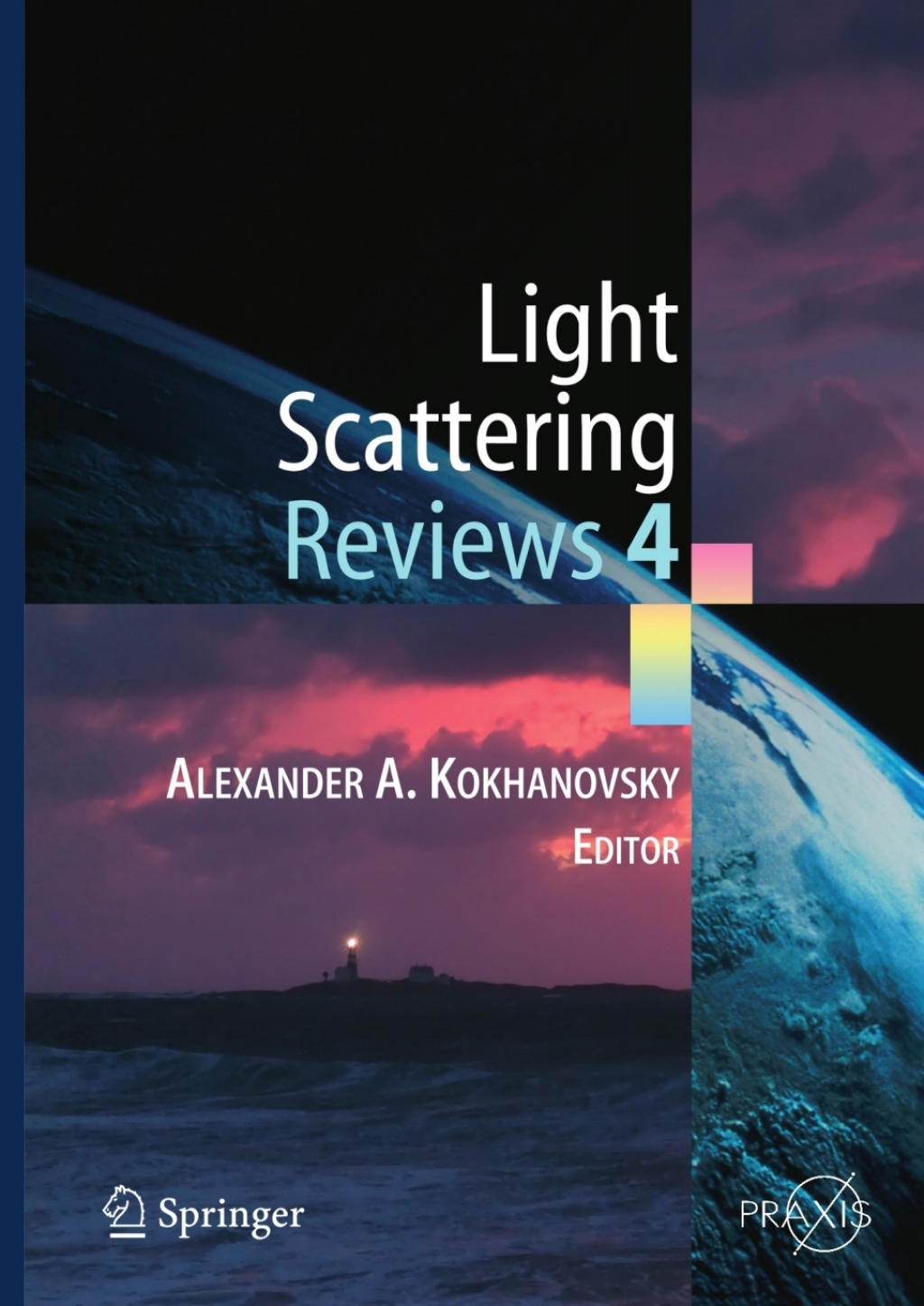 Light Scattering Reviews 4 Single Light Scattering and Radiative Transfer 