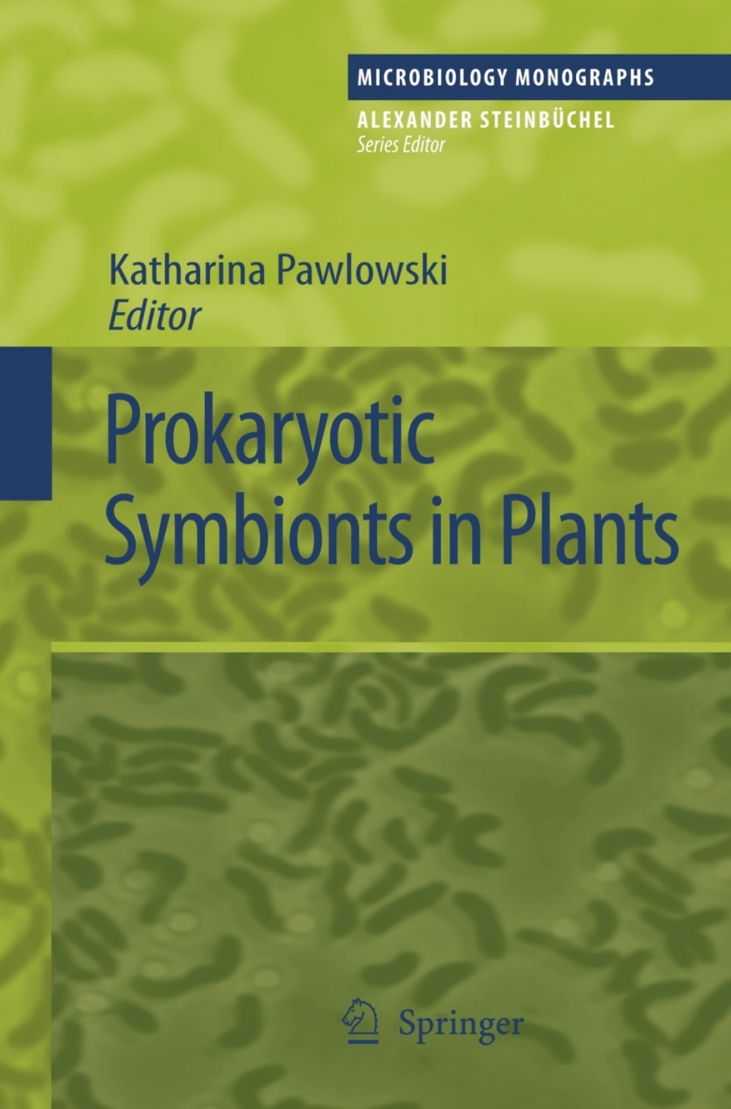 Prokaryotic Symbionts in Plants 1st Edition