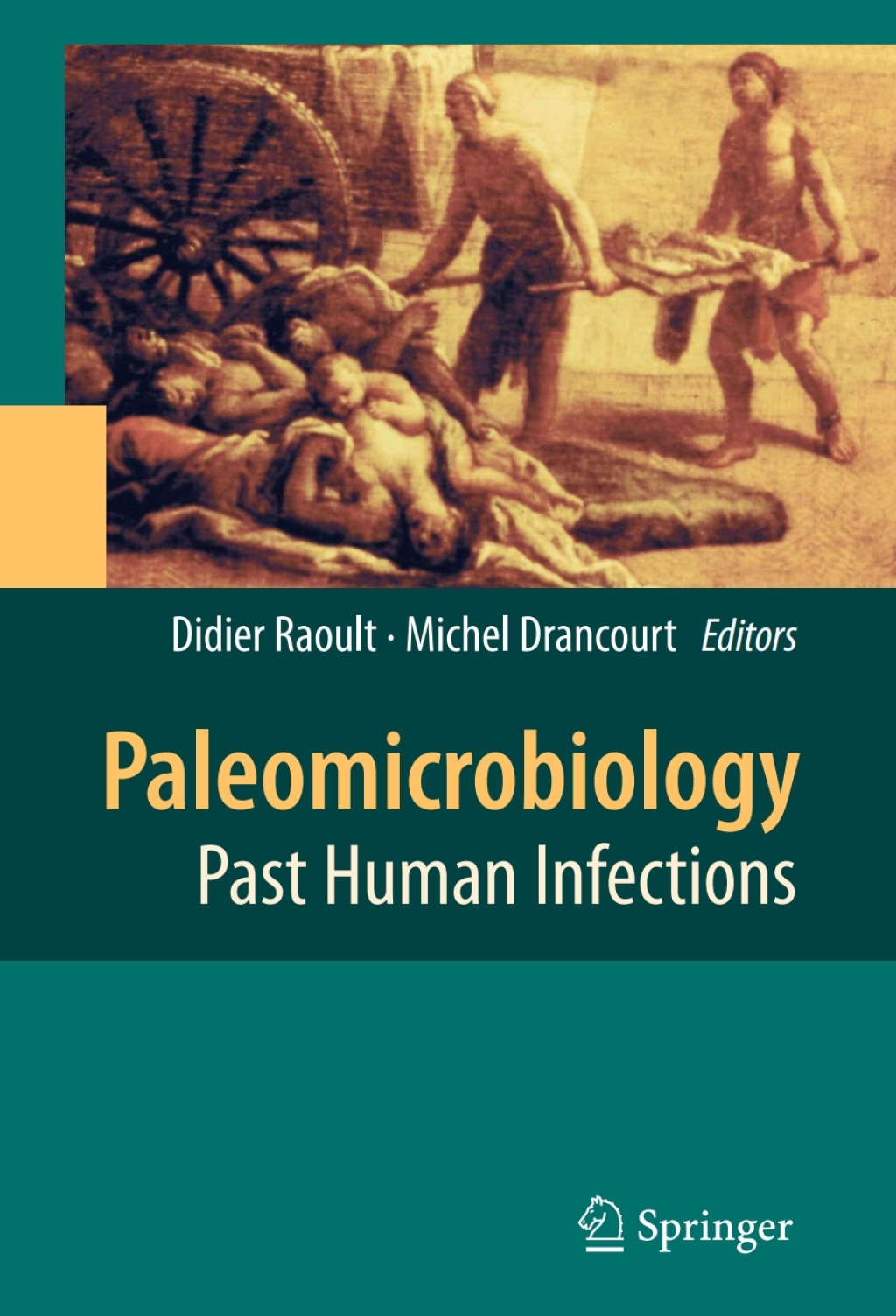 Paleomicrobiology Past Human Infections 1st Edition